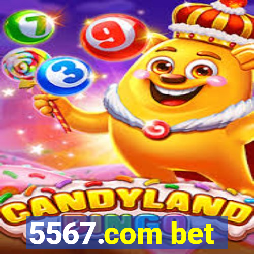 5567.com bet